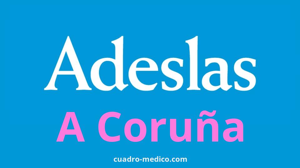 Cuadro Médico Adeslas A Coruña