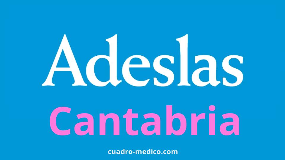 Cuadro Médico Adeslas Cantabria