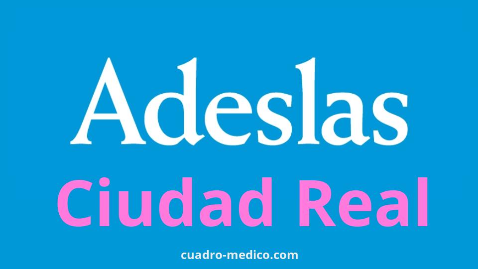 Cuadro Médico Adeslas Ciudad Real