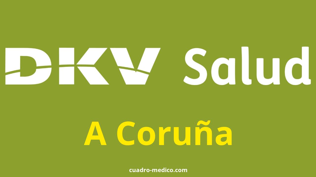 Cuadro Médico DKV A Coruña