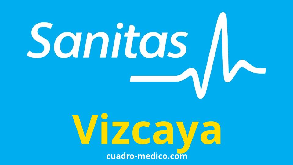 Cuadro Médico Sanitas Vizcaya