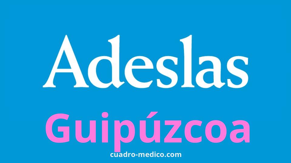 Cuadro Médico Adeslas Guipúzcoa