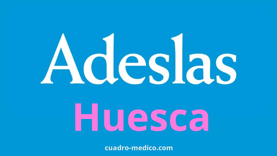Cuadro Médico Adeslas Huesca