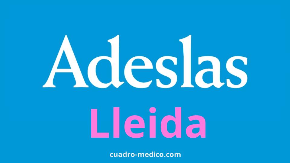 Cuadro Médico Adeslas Lleida