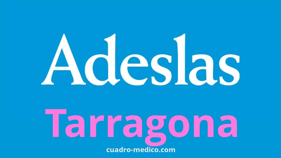 Cuadro Médico Adeslas Tarragona
