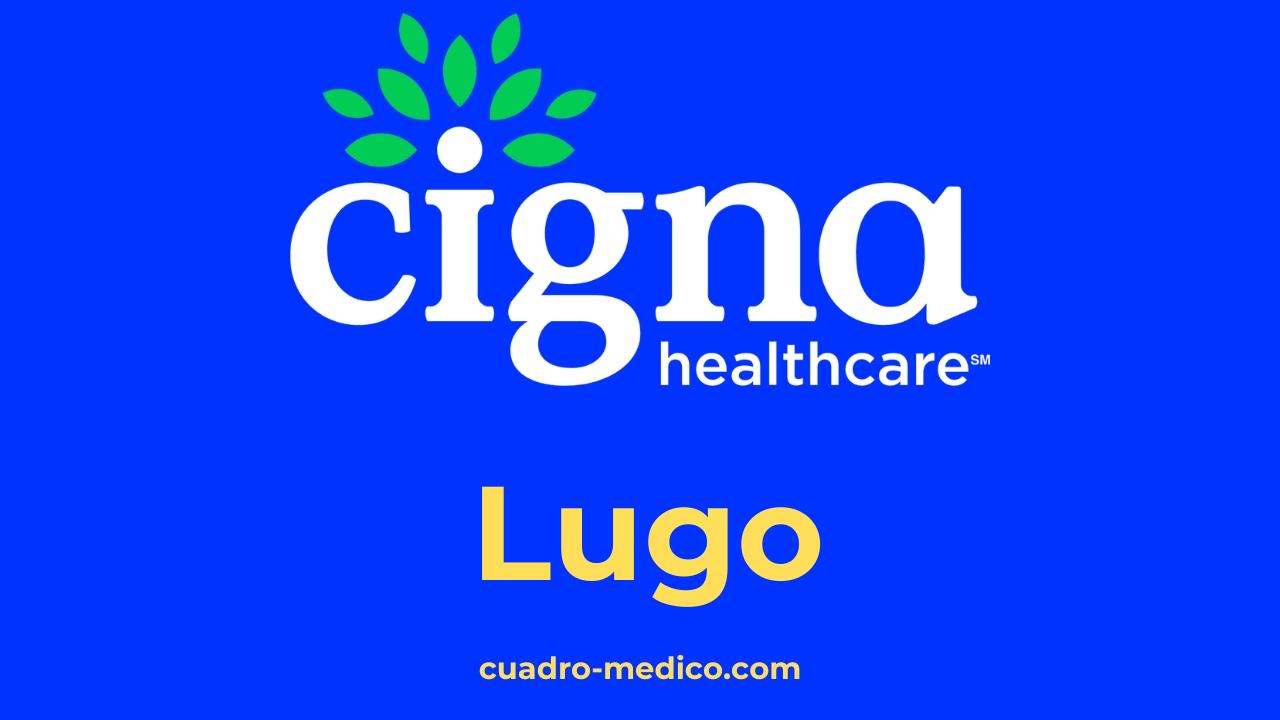 Cuadro Médico Cigna Lugo